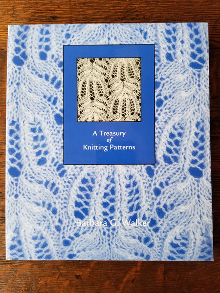 A Treasury of Knitting Patterns by Barbara G. Walker